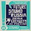 Future Sound Of Russia LP