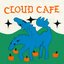 Cloud Cafe