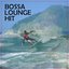 Bossa Lounge Hit