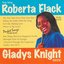 The Hits Of Roberta Flack / Gladys Knight