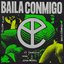 Baila Conmigo (feat. Saweetie, INNA & Jenn Morel) - Single