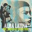 Alma Latina (The Latin Lo Fi Collection)