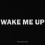 Wake Me Up - Single