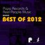 Papa Records & Reel People Music present Best of 2012