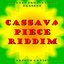 Cassava Piece Riddim