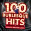 100 Burlesque Hits & Greatest Burlesque Classics - The Very Best Burlesque & Striptease Dance Music Collection (Jazz Edition)