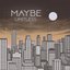 Maybe - Single