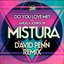 Do You Love Me? (David Penn Remix)