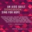 An Aids Quilt Songbook: Sing For Hope