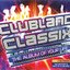 Clubland Classix: The Album of Your Life