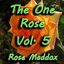 The One Rose, Vol. 5