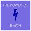 The Power of Bach