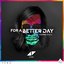 For A Better Day (KSHMR Remix)