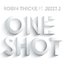 One Shot