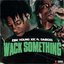 Wack Something