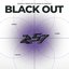 257 1st Album - BLACK OUT