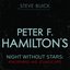 Peter F Hamilton's Night Without Stars: Atmospheres and Soundscapes