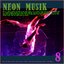 Neon Musik 8