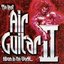 The Best Air Guitar Album in the World... II