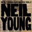 Neil Young Archives, Vol. 1 (1963-1972)