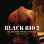 Black Rio Vol. 2 - Original Samba Soul