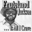 Fruteland Jackson Is All I Crave