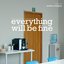 Everything Will Be Fine (Original Motion Picture Soundtrack)