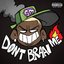 Don't Braai Me (Soldier Man)