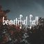 Beautiful Fall