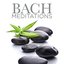 Bach Meditations