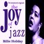 Billie Holiday the Joy of Jazz