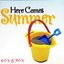 Here Comes Summer - 60s & 70s