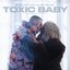Toxic Baby