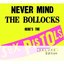 Never Mind the Bollocks, Here's the Sex Pistols [Deluxe Edition] Disc 1