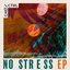 No Stress EP