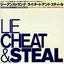 Lie, Cheat & Steal