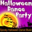 Halloween Dance Party (Spooky Halloween Dance Music)