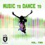 Music To Dance To - Volume 2 (Featured Music In Dance Moms)