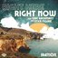 Right Here Right Now (feat. Eric Rachmany and Stick Figure)