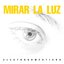 Mirar La Luz
