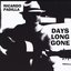 Days Long Gone