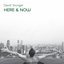 Here & Now