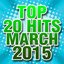 Top 20 Hits March 2015