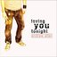 Loving You Tonight - Single