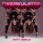 Twerkulator - Single