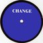 Change / Chillin'
