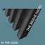 In the Dark - Single