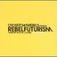 Crosstown Rebels Present: Rebel Futurism Session One Mixed by Damien Lazarus