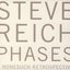 Phases: A Nonesuch Retrospective (Disc 1)