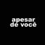 Apesar De Você - Single